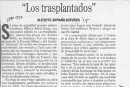 "Los trasplantados"  [artículo] Alberto Arraño Acevedo.