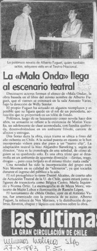 La "Mala onda" llega al escenario teatral  [artículo].