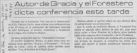 Autor de "Gracia y el forastero" dicta conferencia esta tarde