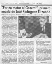 "Por no matar al General", primera novela de José Rodríguez Elizondo  [artículo] Angélica Rivera.