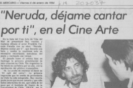 "Neruda, déjame cantar por ti" en el Cine Arte
