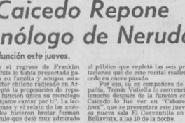 F. Caicedo repone monólogo de Neruda