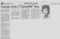 Caicedo actuó a Conventillo lleno