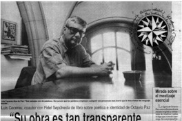 "Su obra es tan transparente que llega a ser cegadora"
