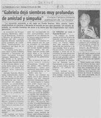 Gabriela dejó siembras muy profundas de amistad y simpatía