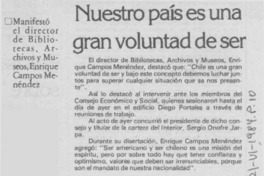Nuestro país es una gran voluntad de ser