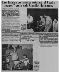 Una Fábrica de comida instalará el Teatro "Imagen" en la sala Camilo Henríquez