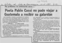 Poeta Pablo Cassi no pudo viajar a Guatemala a recibir su galardón