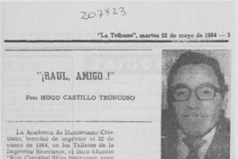 Raúl, amigo!
