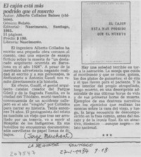 "El cajón está más podrido que el muerto"