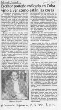 Escritor porteño radicado en Cuba vino a ver cómo están las cosas  [artículo].