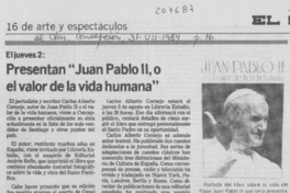 Presentan "Juan Pablo II, o, El valor de la vida humana"