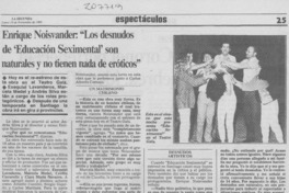 Enrique Noisvander; "Los desnudos de "Educación seximental" son naturales y no tienen nada de eróticos"