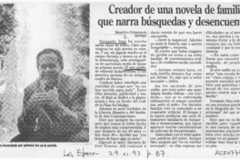 Creador de una novela de familia que narra búsquedas y desencuentros  [artículo] Marcela Gieminiani.