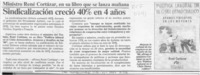 Sindicalización creció 40% en 4 años  [artículo].