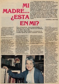 Mi madre -- , está en mí?