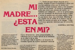 Mi madre -- , está en mí?