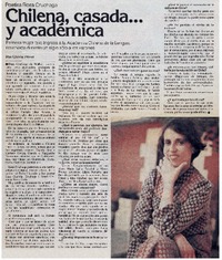 Chilena, casada -- y académica : [entrevista]