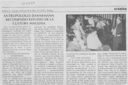Antropólogo Dannemann recomendó estudio de la cultura maulina