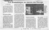Los dramaturgos no nacen con forceps  [artículo] Pedro Labra.
