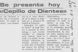 Se presenta hoy "Cepillo de dientes"