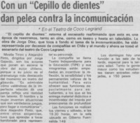 Con un "Cepillo de dientes" dan pelea contra la incomunicación