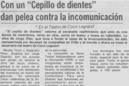 Con un "Cepillo de dientes" dan pelea contra la incomunicación