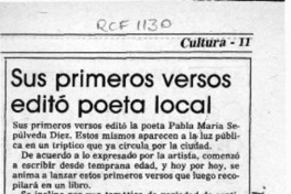 Sus primeros versos editó poeta local  [artículo].