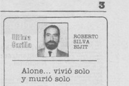 Alone -- vivió solo y murió solo