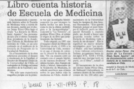 Libro cuenta historia de Escuela de Medicina  [artículo] Lucía Zamora.