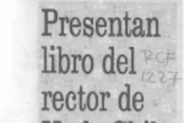 Presentan libro del rector de U. de Chile  [artículo].