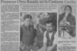 Preparan obra basada en la cantante Cecilia  [artículo] Claudia Remírez Hein.