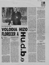 Volodia hizo florecer a Huidobro