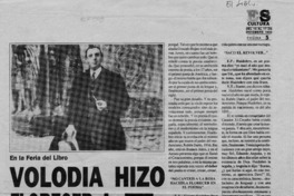 Volodia hizo florecer a Huidobro