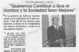 "Queremos contribuir a que el hombre y la sociedad sean mejores"  [artículo].