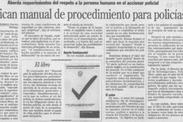 Publican manual de procedimiento para policías  [artículo].