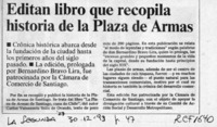 Editan libro que recopila historia de la Plaza de Armas  [artículo].