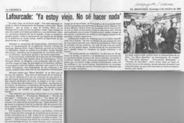Lafourcade, "Ya estoy viejo, no sé hacer nada"  [artículo].