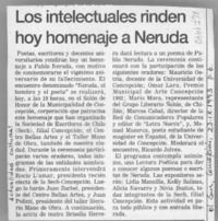 Los Intelectuales rinden hoy homenaje a Neruda  [artículo].