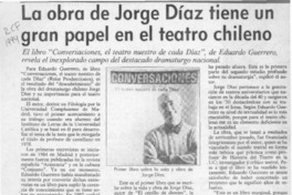 La Obra de Jorge Díaz tiene un gran papel en el teatro chileno  [artículo].