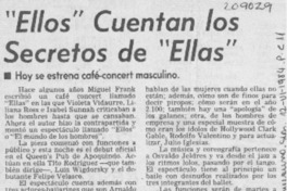 "Ellos" cuentan los secretos de "Ellas"