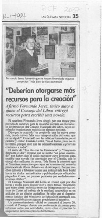 "Deberían otorgarse más recursos para la creación"  [artículo].