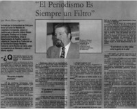 "El periodismo es siempre un filtro"
