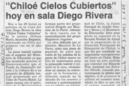 "Chiloé cielos cubiertos" hoy en sala Diego Rivera  [artículo].