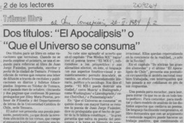 Dos títulos, "El apocalipsis" o "Que el universo se consuma"
