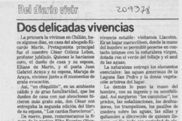 Dos delicadas vivencias