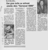 Con gran éxito se estrenó anoche obra "Carrascal 4000"