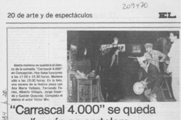 "Carrascal 4000" se queda un día más en cartelera