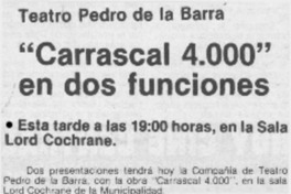"Carrascal 4000" en dos funciones