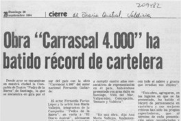 Obra "Carrascal 4000" ha batido récord de cartelera
